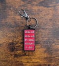 Broke but Thriving Keychain