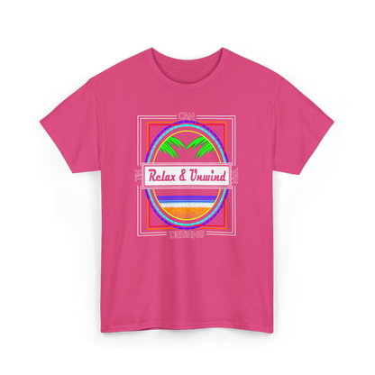 Relax & Unwind T-Shirt